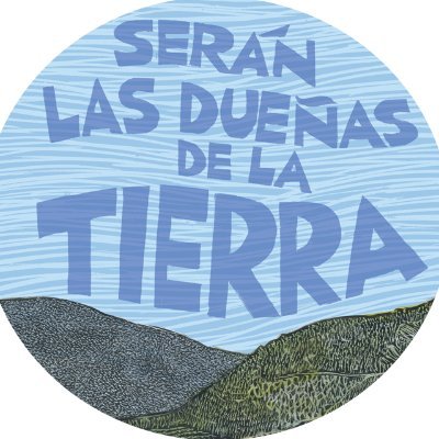 El documental “Serán las dueñas de la tierra