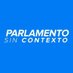 Parlamento sin contexto (@out_parlamento) Twitter profile photo Parlamento sin contexto (@out_parlamento) Twitter profile photo
