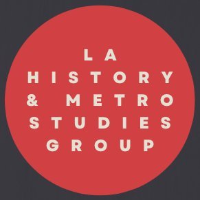 The LA History & Metro Studies Group fosters the study and understanding of southern California history and the history of metropolitan areas more broadly