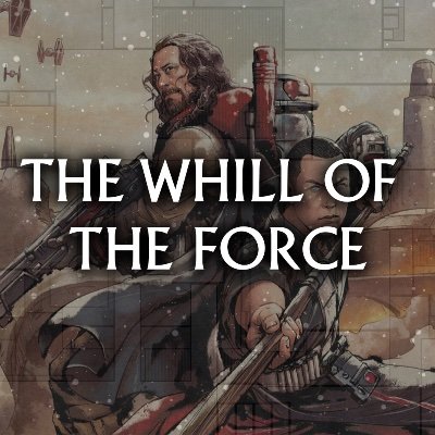 The Whill Of The Force Podcast