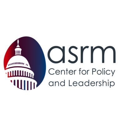 ASRM's Center for Policy and Leadership