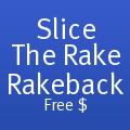 SliceTheRake's profile picture. Providing poker news, as well as the highest rakeback & best promotions for the top online poker rooms.  It's like free money.
