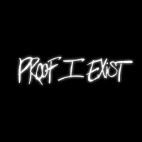 Proof I Exist (@proofiexist) 's Twitter Profile