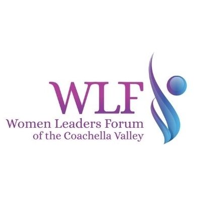 Women Leaders Forum of the Coachella Valley  develops, empowers and serves leaders of all ages and backgrounds. #womenleadersforum #womenempoweringwomen