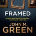 John M. Green FRAMED 📕 out now! (@john_m_green) Twitter profile photo