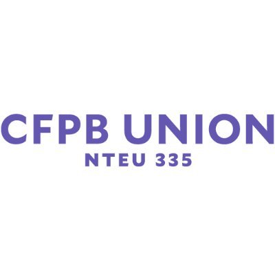 NTEU Chapter 335 representing over 1,000 bargaining unit employees at the Consumer Financial Protection Bureau @cfpb 🤑