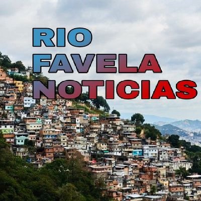 RIO FAVELA,NOTICIAS.