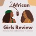 2 African Girls Review Podcast (@2AGRPodcast) Twitter profile photo