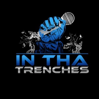 In Tha Trenches Podcast