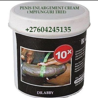 +27604245135 We make our penis enlargement herbal products from the Mpfunguri tree. This tree is mostly found in Limpopo and Mozambique. Guaranteed Results.