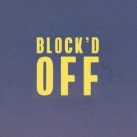 Block'd Off(@BlockdOffPlay) 's Twitter Profile Photo
