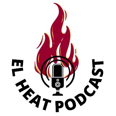 El Heat Podcast (@ElHeatPodcast) / Twitter