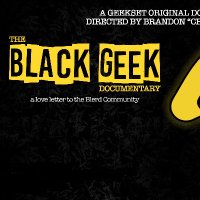 The #BlackGeekDocumentary (@blackgeekdoc) 's Twitter Profile