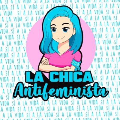 Provida, Antifeminista, Católica, Mexicana 💙