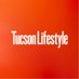 Tucson Lifestyle Magazine (@tucsonlife) Twitter profile photo