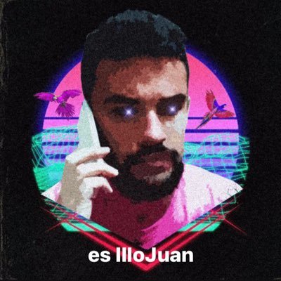 IlloJuan dice que sube cosas a Youtube y hace streamings en Twitch