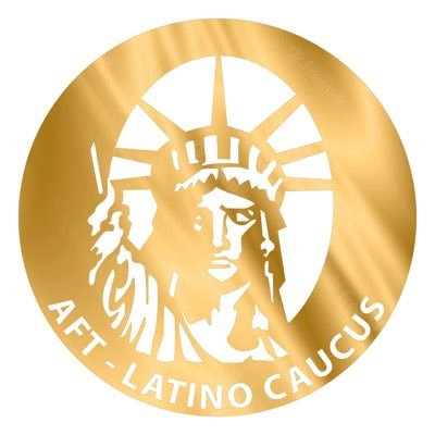 The official Twitter account of the AFT Latino Caucus