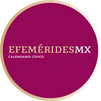 Calendario Cívico(@EFEMERIDESMX) 's Twitter Profile Photo