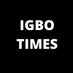 THE IGBO TIMES (@igbo_times1) Twitter profile photo THE IGBO TIMES (@igbo_times1) Twitter profile photo