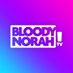 BLOODY NORAH TV (@bloodynorahtv) Twitter profile photo BLOODY NORAH TV (@bloodynorahtv) Twitter profile photo