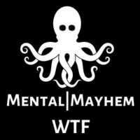 MentalMayhem.WTF (@mentalmayhemwtf) 's Twitter Profile