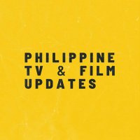 Philippine TV & Film Updates(@PHTVandFilmUPD) 's Twitter Profile Photo