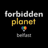 ForbiddenPlanet NI (@fpbelfast) 's Twitter Profile