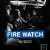 Fire Watch (@firewatchpod) Twitter profile photo Fire Watch (@firewatchpod) Twitter profile photo