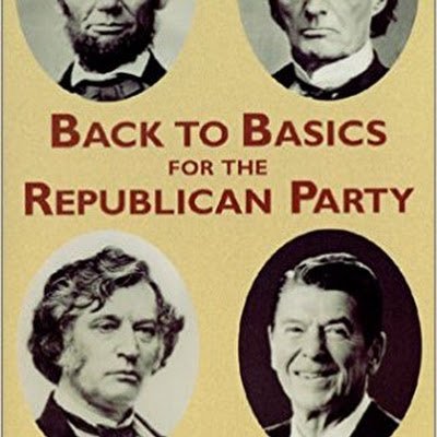 Back to Basics for the Republican Party is my pro-GOP history of the GOP.

https://t.co/c1q1lFHOts celebrates more than sixteen decades of Republican he