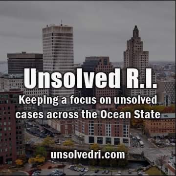 Raising awareness and helping serve justice as the leading resource for missing/unidentified persons, cold cases & unsolved crimes across Rhode Island.