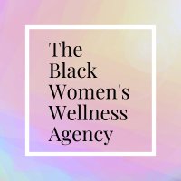 The Black Women's Wellness Agency, Inc.(@TheBWWAInc) 's Twitter Profile Photo