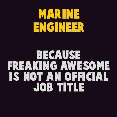 Proud Indian, marine engineer by profession