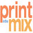 Print in the Mix