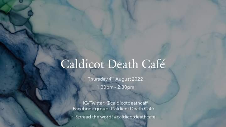 Every first Thursday of the month at the TogetherWORKS space in Caldicot, starting Thursday 4th August 2022 @1.30pm ⚰️🌷💀☕
