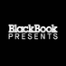 BlackBook Presents (@BlackBookMedia_) Twitter profile photo