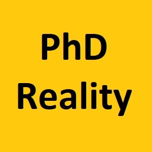 PhD Reality