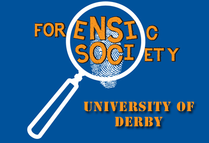 University of Derby's Forensic Society..
The aim of this society is to have a laugh and a bit of fun together.