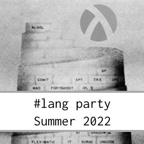 Summer #lang party 2022

Announcement: https://t.co/1vP2nPRf1I