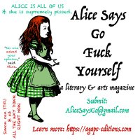 Alice Says Go Fuck Yourself (SUBMISSIONS CLOSED)(@AliceSaysGoFU) 's Twitter Profile Photo