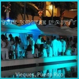 The White Party Vieques....all white attire 2012
La Fiesta Blanca Vieques...vestimenta blanca 2012