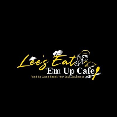 “ Lee’s Eat’Em Up Cafe ” misson is to provide customer’s with an outstanding line of American dishes.