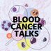 Blood Cancer Talks (@BloodCancerTalk) Twitter profile photo