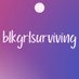 BlkGrlSurviving (@blkgrlsurviving) Twitter profile photo