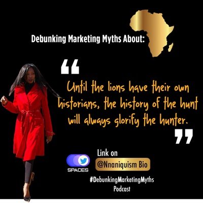 Marketing Thought Leadership | CMO |Chartered Marketer | Host #DebunkingMarketingMythsAboutAfrica Podcast #QNMLeadership #CMOsInConversation #Africa