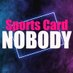 Sports Card Nobody (@sportcardnobody) Twitter profile photo Sports Card Nobody (@sportcardnobody) Twitter profile photo