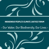 Indigenous People's Climate Justice Forum (@ourplanettoo) 's Twitter Profile