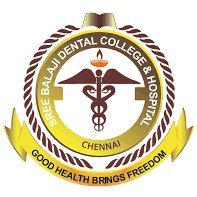 Sree Balaji Dental College and Hospital