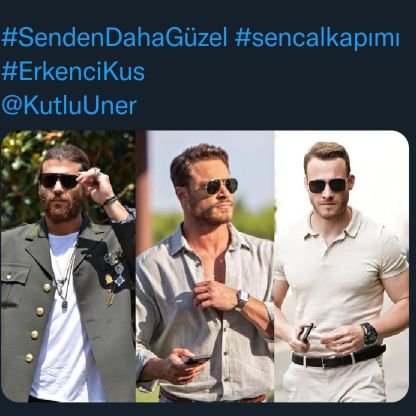 Erkençi kuş,Sen çal kapimi,Sendan daha güzel