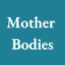 Mother Bodies (@motherbodies) Twitter profile photo Mother Bodies (@motherbodies) Twitter profile photo