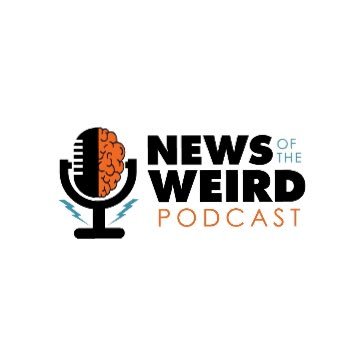 Newsofweirdpod's profile picture. Welcome to News of The Weird Podcast! The most widely syndicated compendium of strange-but-true news stories today.